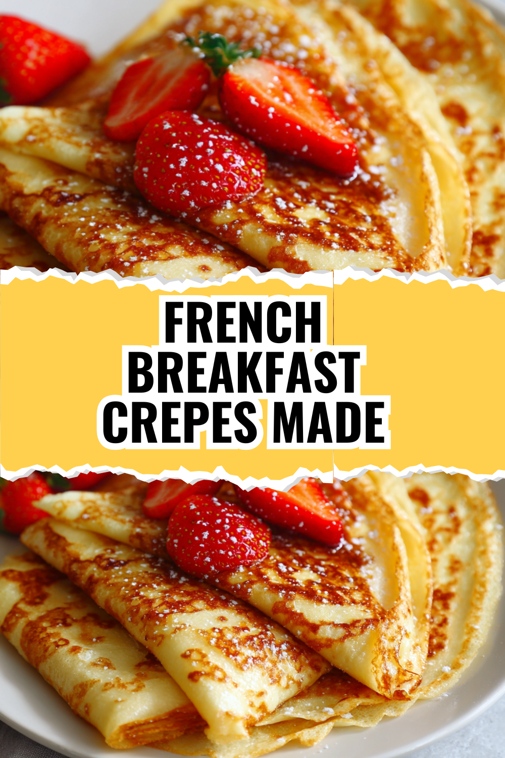 French Breakfast Crepes You'll Make Every Weekend (So Easy!)