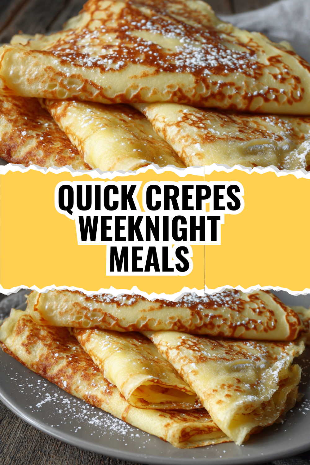 Quick Weeknight Crepes Dinner — Ready in 20 Minutes Flat