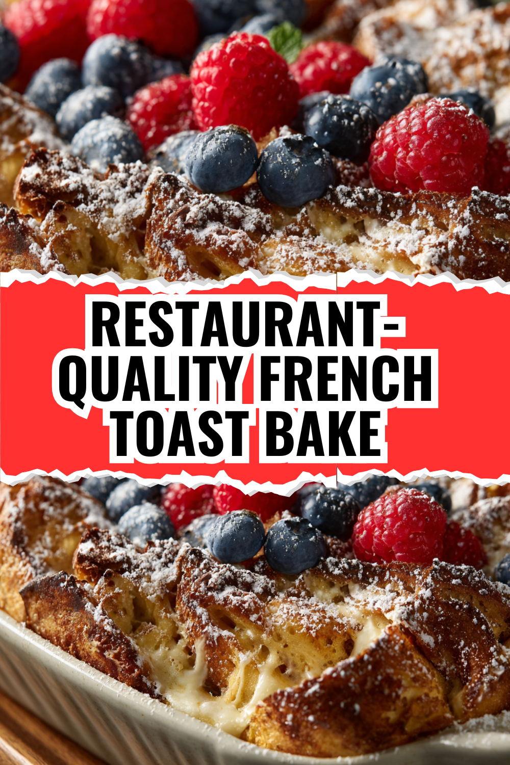 Restaurant-Quality French Toast Bake Ready in One Pan