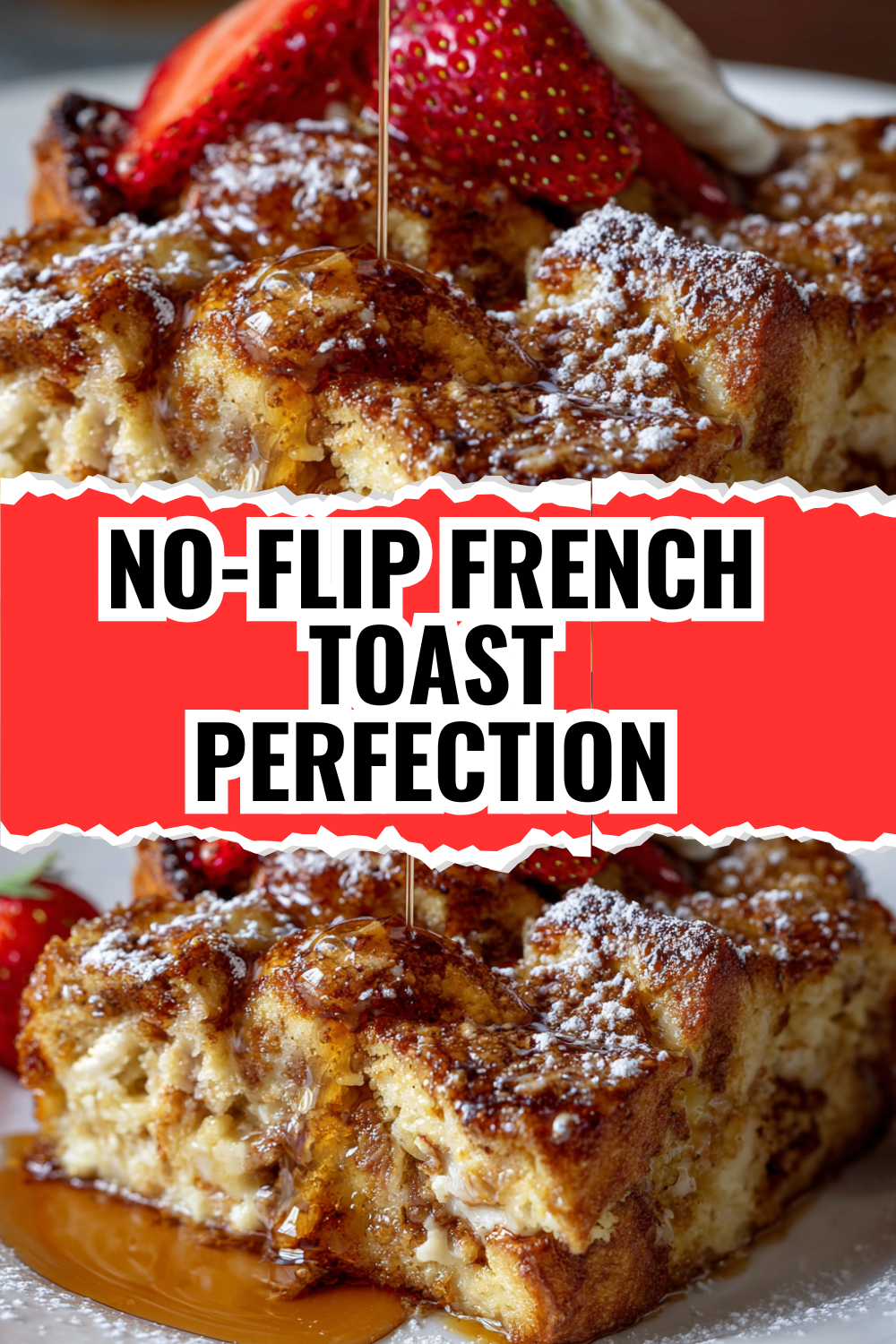 No-Flip French Toast Casserole (The Shortcut Nobody Tells You)