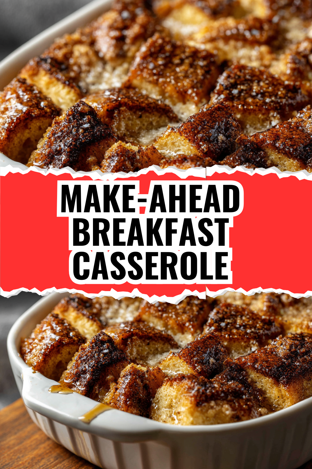 Make-Ahead Breakfast Casserole (Prep the Night Before, Bake in Morning)