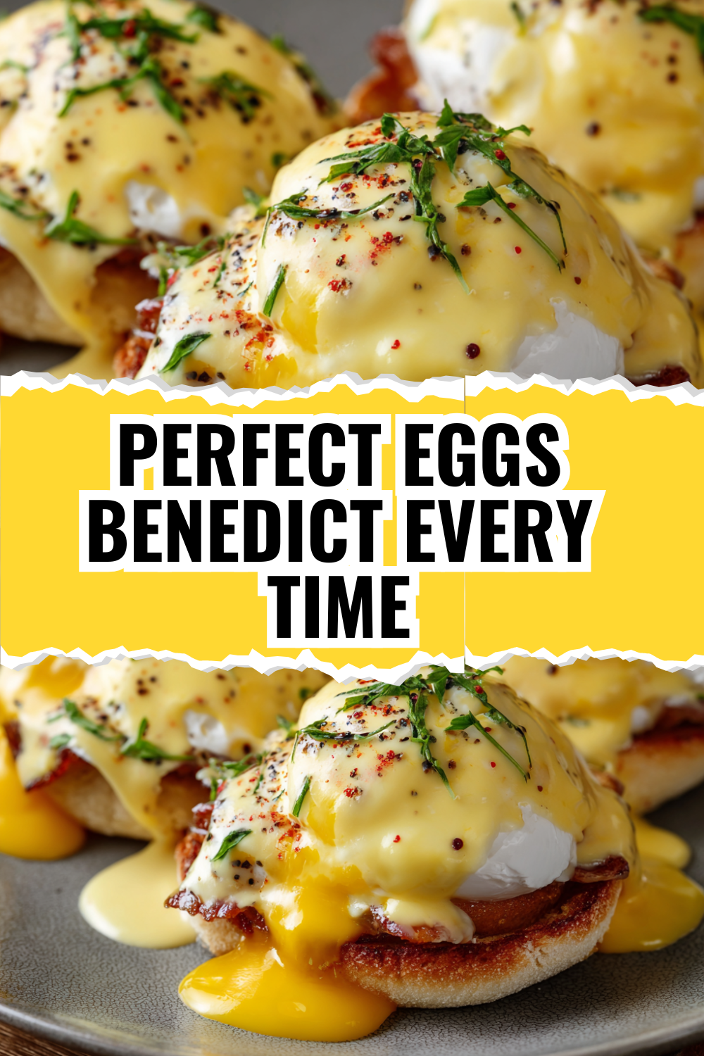 Perfect Eggs Benedict Every Time — Impress Your Brunch Guests