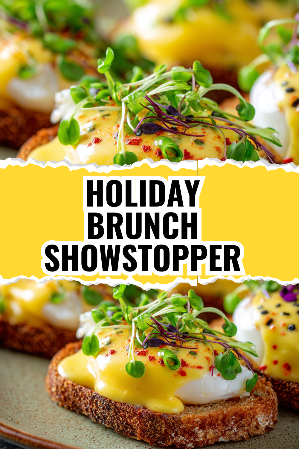 Holiday Brunch Showstopper — Eggs Benedict Your Guests Will Remember