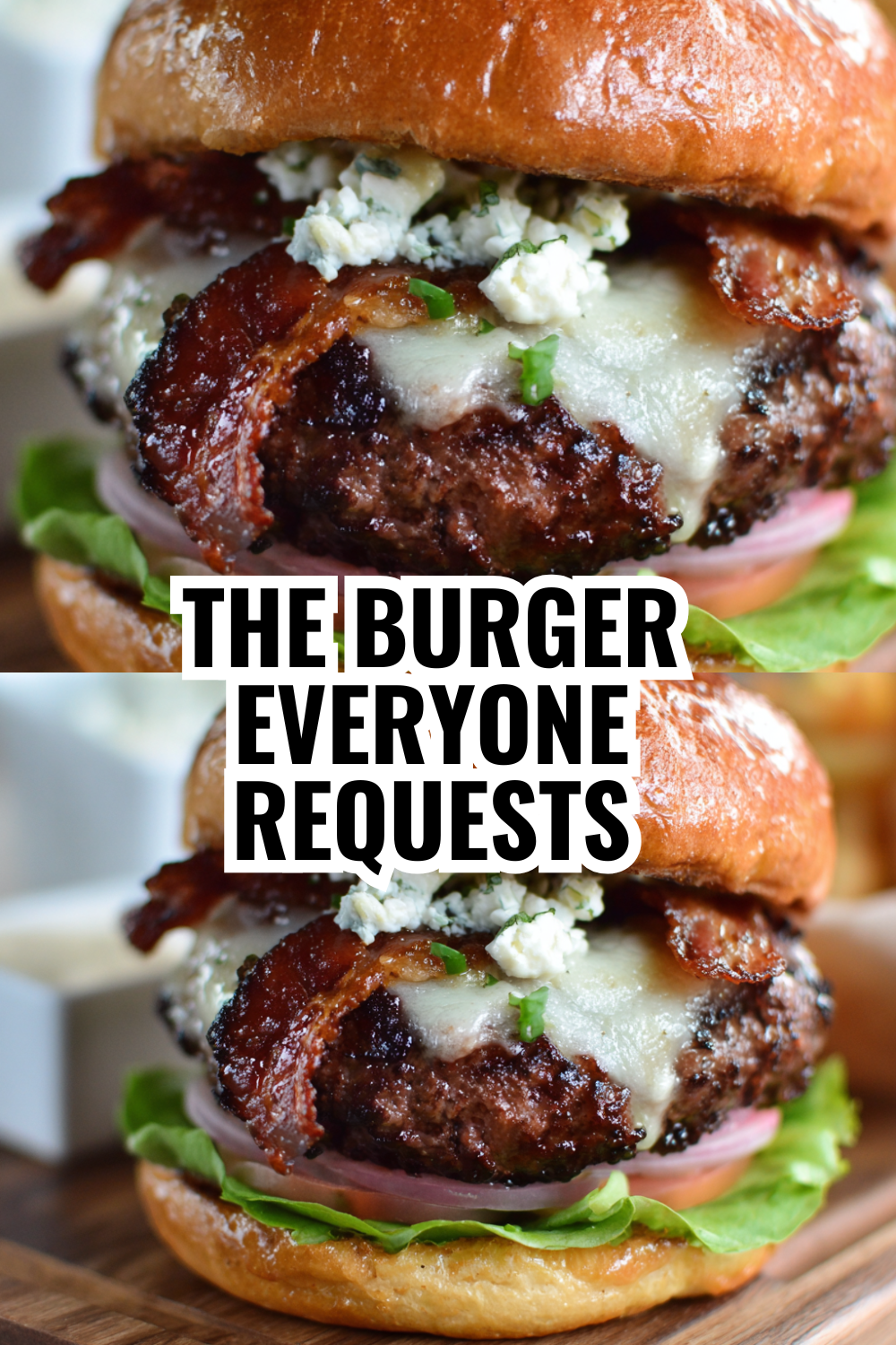 The Burger Everyone at Your Party Requests (Recipe Inside)