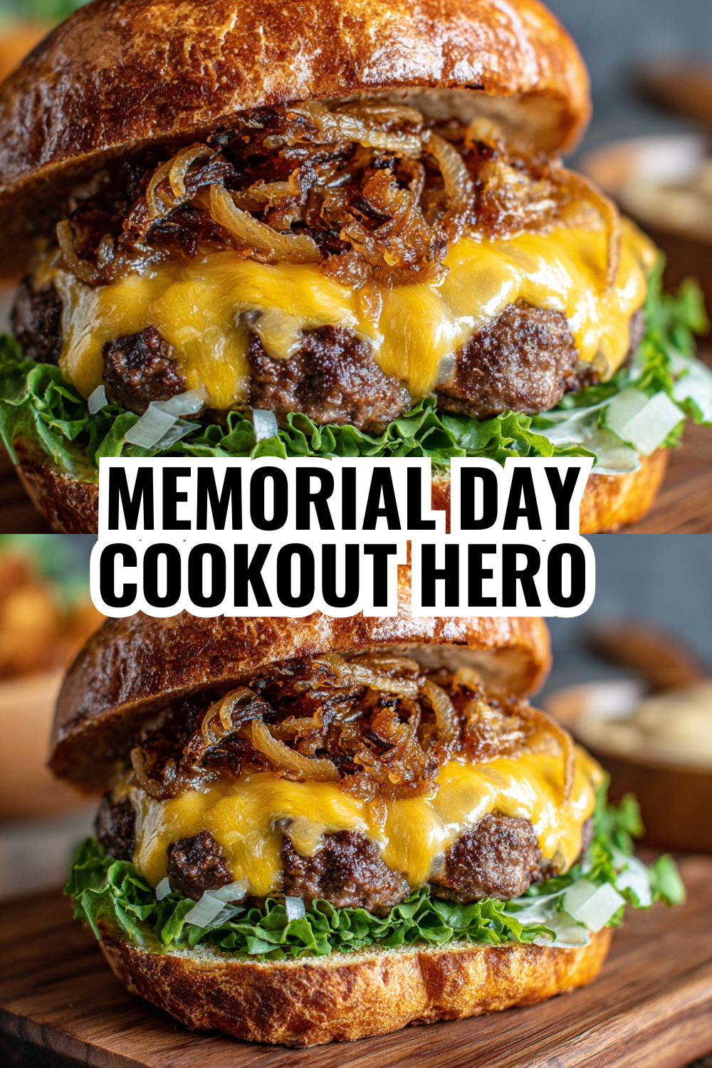 Memorial Day Cookout Hero — Burgers That Feed a Crowd