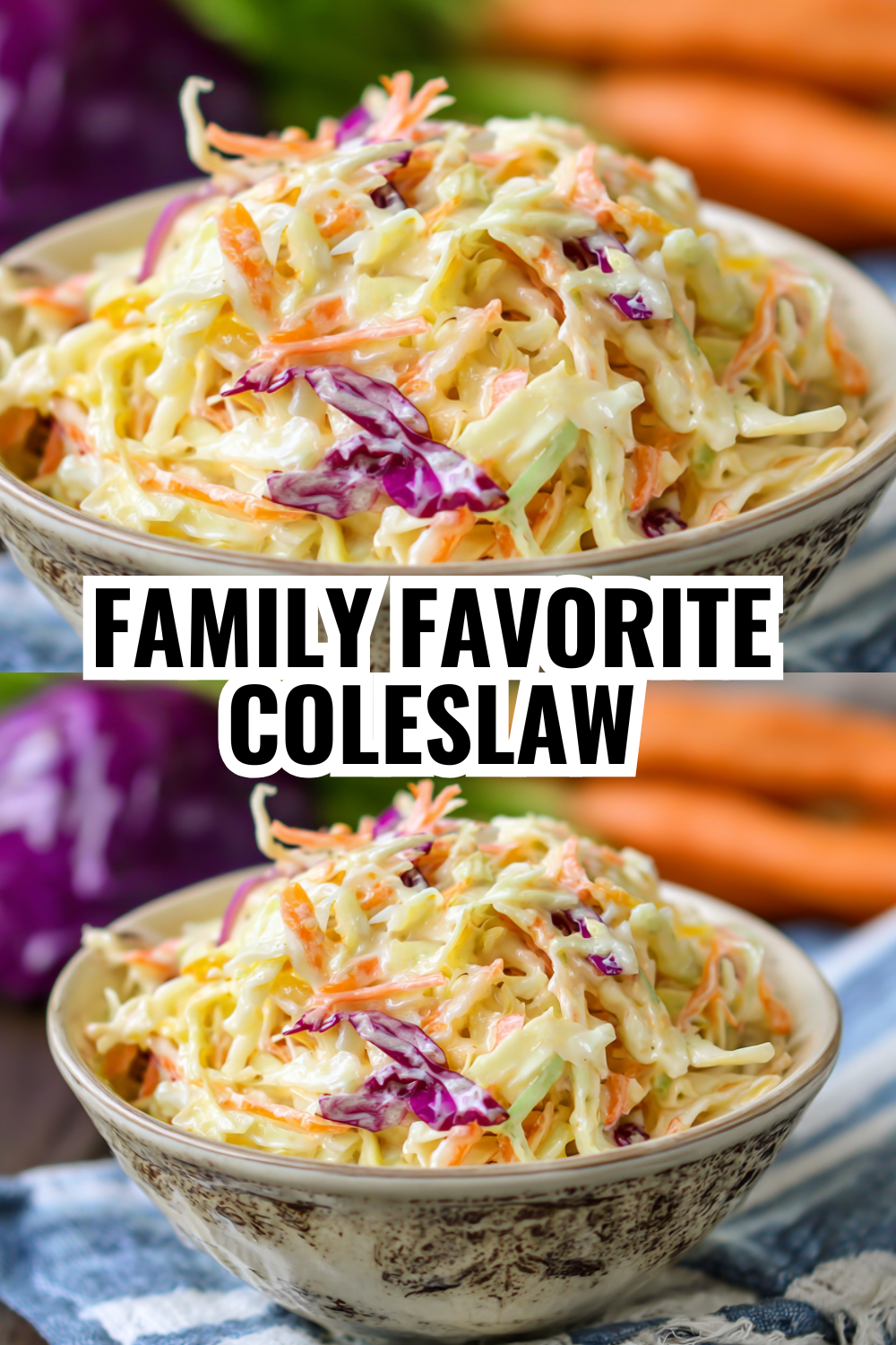 Family Favorite Coleslaw — The One They Request Every Week