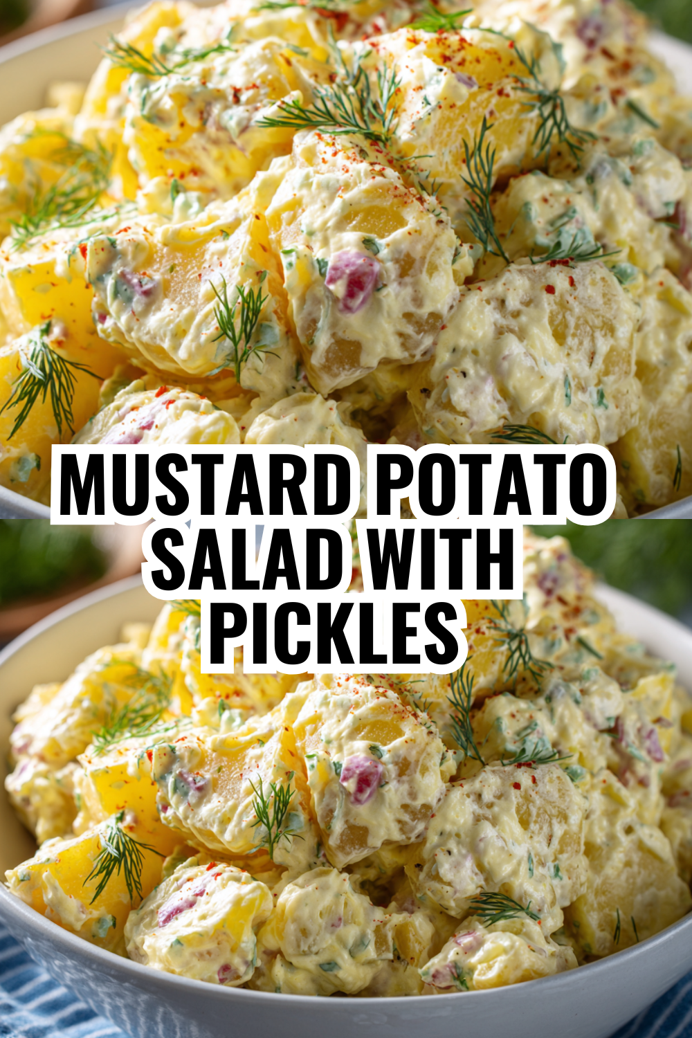Mustard Potato Salad with Dill Pickles — Southern Comfort Food