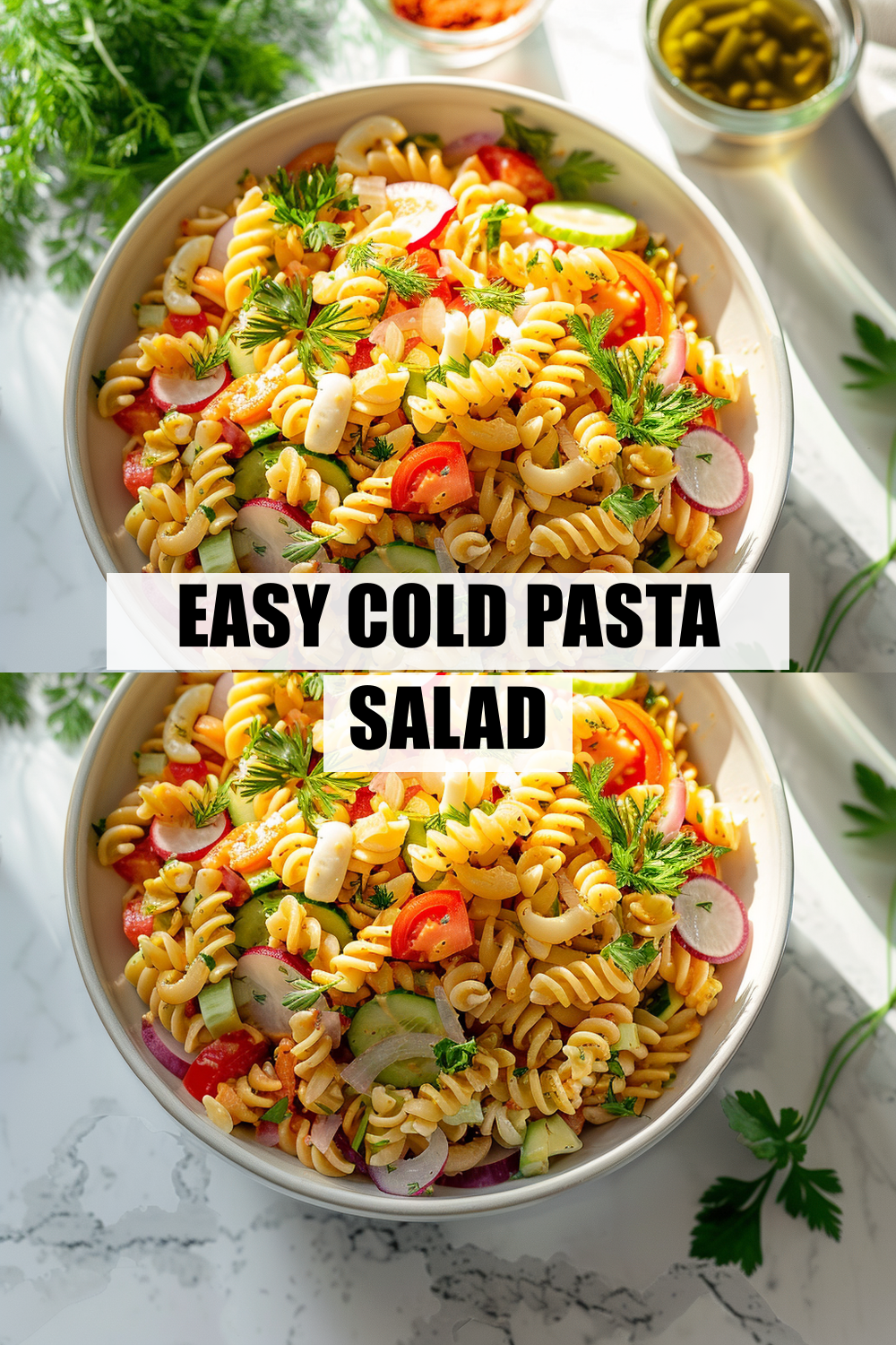 Easy Cold Pasta Salad — Perfect for Summer BBQs and Potlucks
