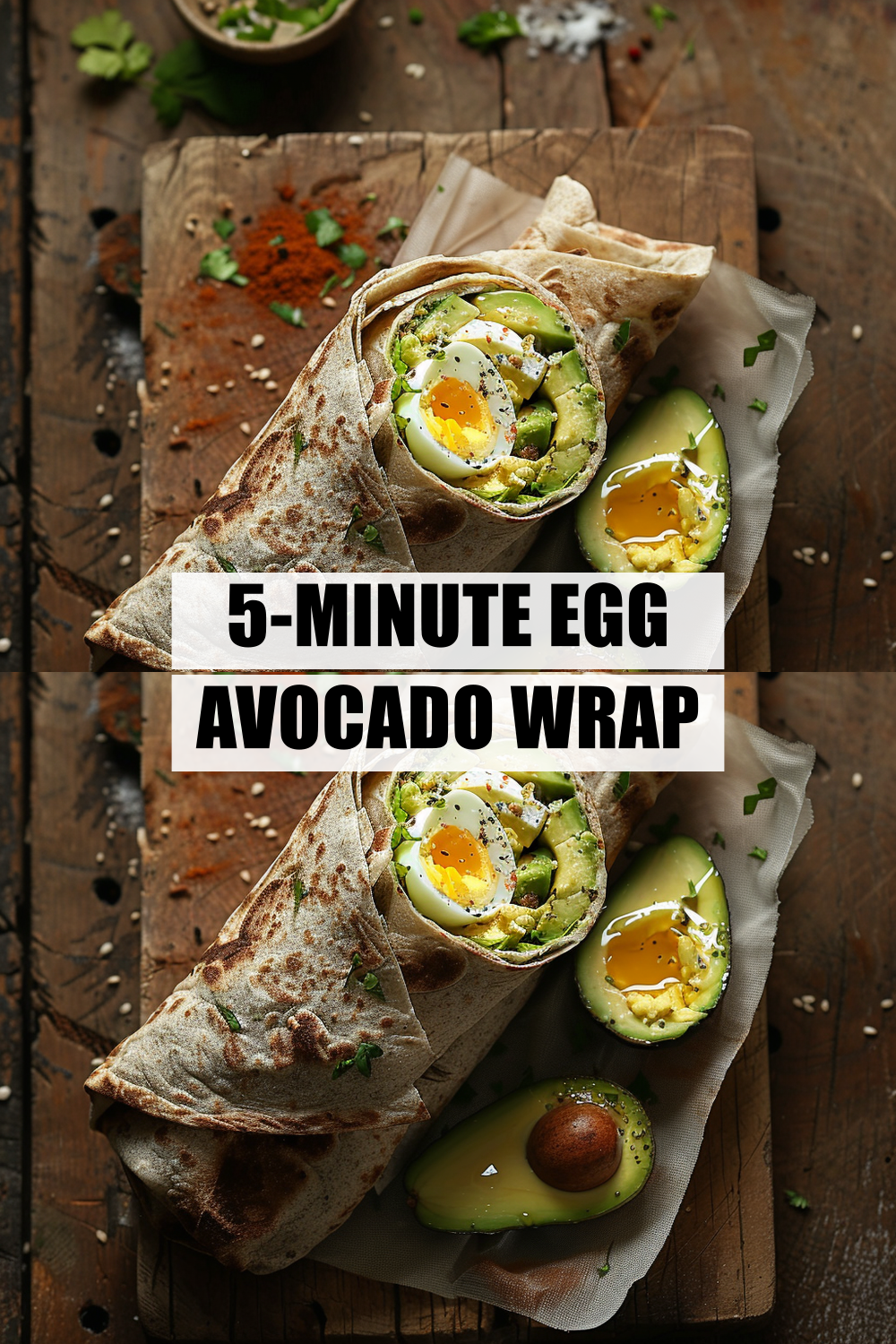 5-Minute Egg Avocado Wrap — Perfect for Busy Mornings Before Work