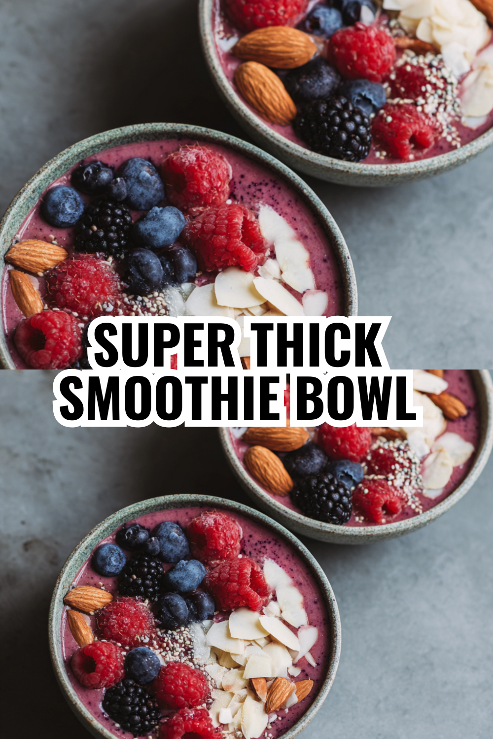 How to Make a Super Thick Smoothie Bowl — Restaurant-Quality at Home