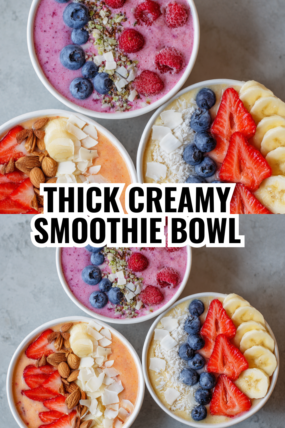 Thickest Smoothie Bowl Recipe — The Trick Nobody Tells You