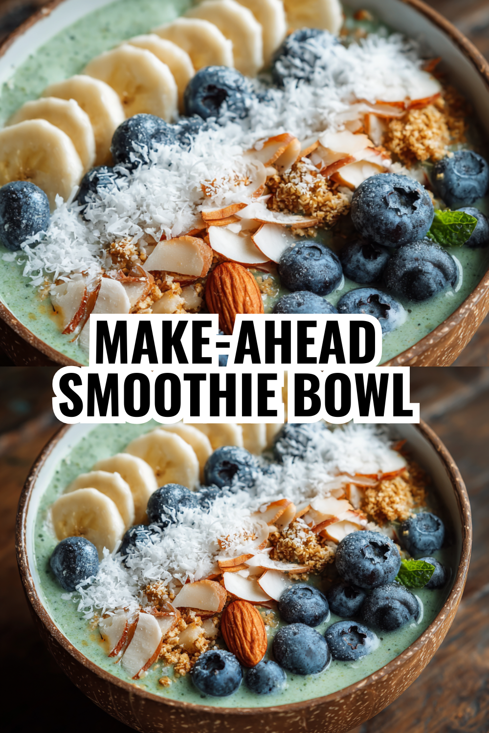Make-Ahead Smoothie Bowl Prep (Grab-and-Go Breakfast Ready)