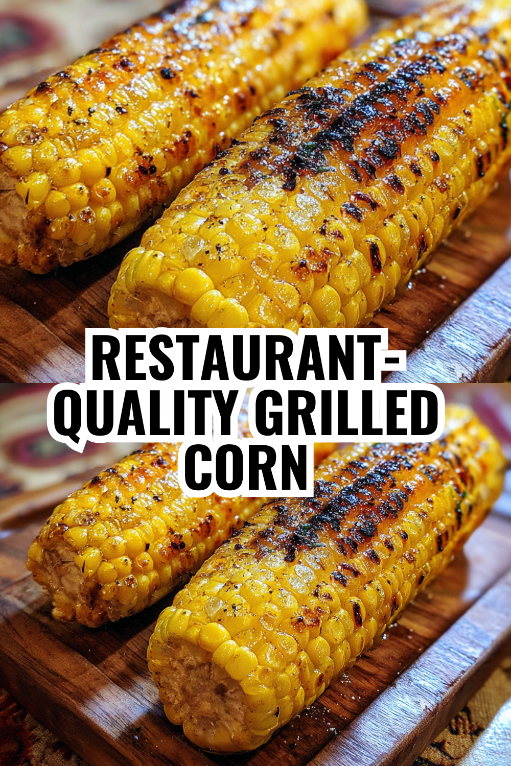 Perfectly Charred Grilled Corn — The Technique Every Grillmaster Needs