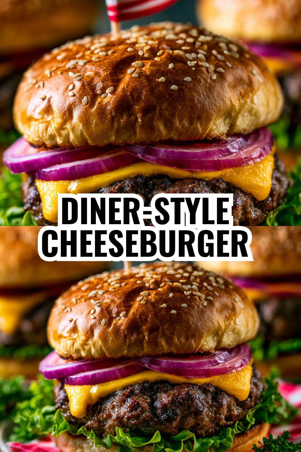Classic Diner-Style Cheeseburger — Crispy Edges, Juicy Center, Perfect Pickles