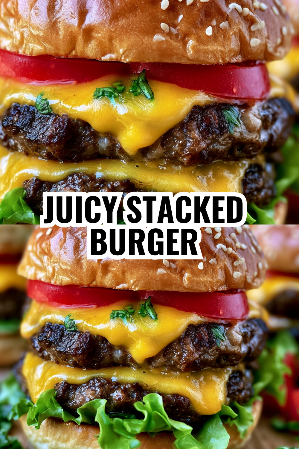 Stacked Cheeseburger with Melted Cheese — Perfect for Saturday Cookouts