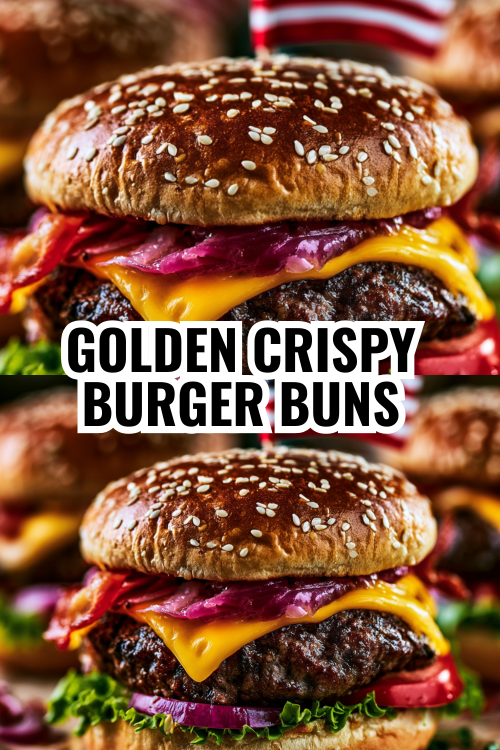 Golden Toasted Burger Buns — The Secret to Better Homemade Burgers