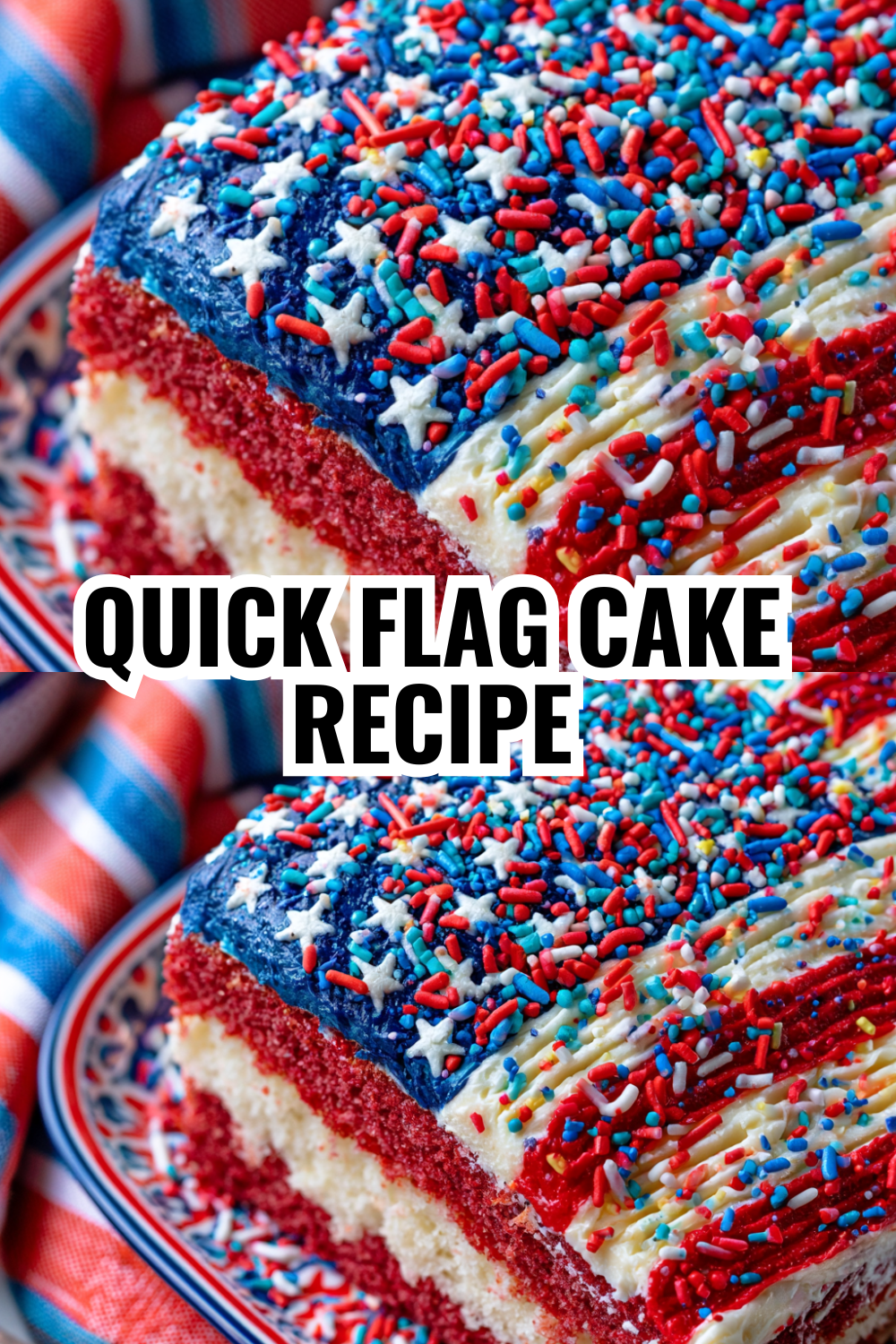 Patriotic Food Ideas Fourth of July — The Cake That Steals the Show