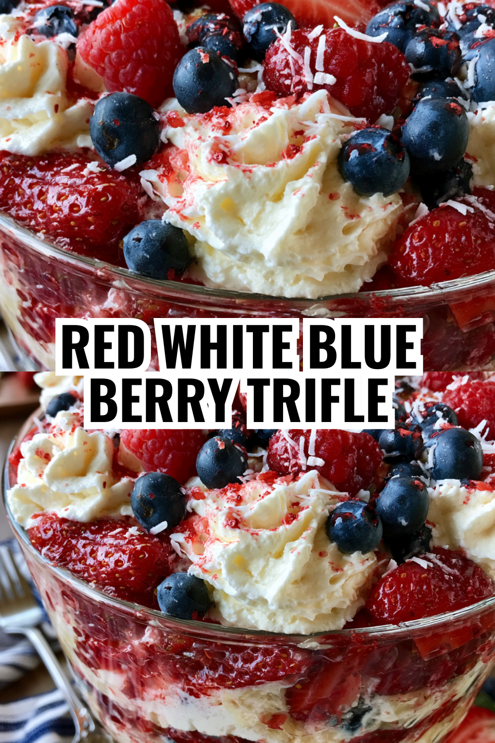 Red White & Blue Berry Trifle — The Easiest Patriotic Dessert for 4th of July