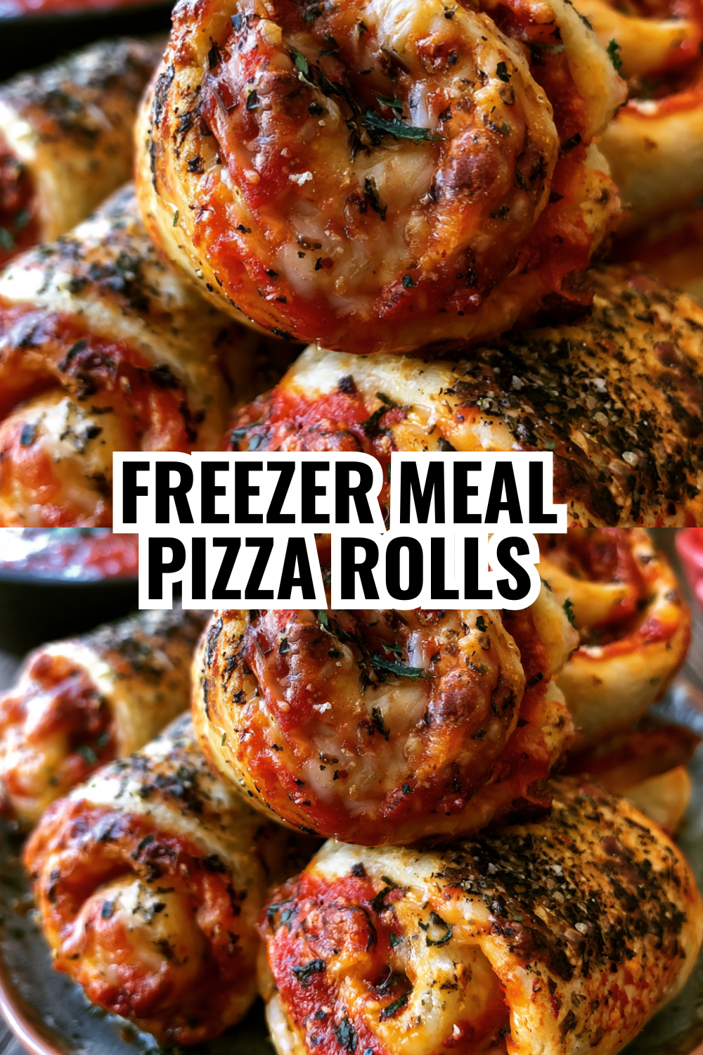 Freezer Meal Pizza Rolls — Make 50 and Eat All Month