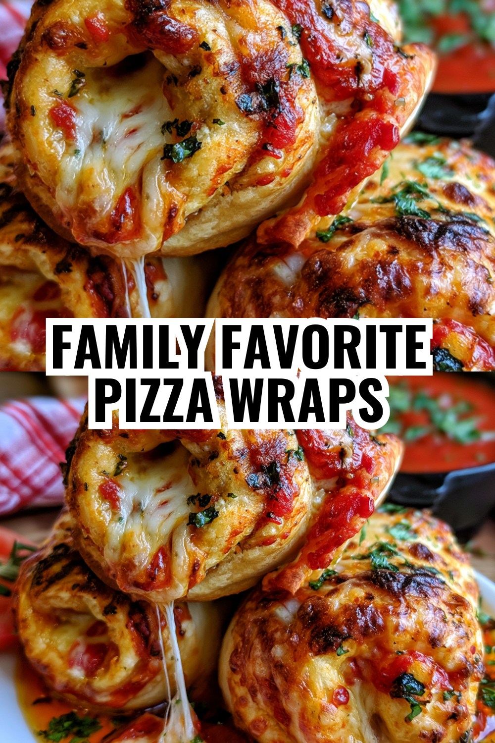 Family Favorite Pizza Wraps That Took Over Our Weekly Dinner Rotation