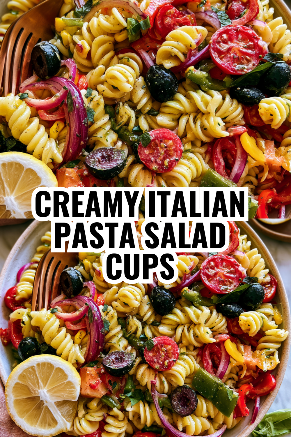Creamy Italian Pasta Salad Cups — No Cooking Skills Required