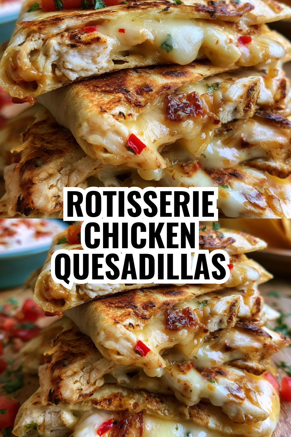 Rotisserie Chicken Quesadillas — The Shortcut Busy Parents Need