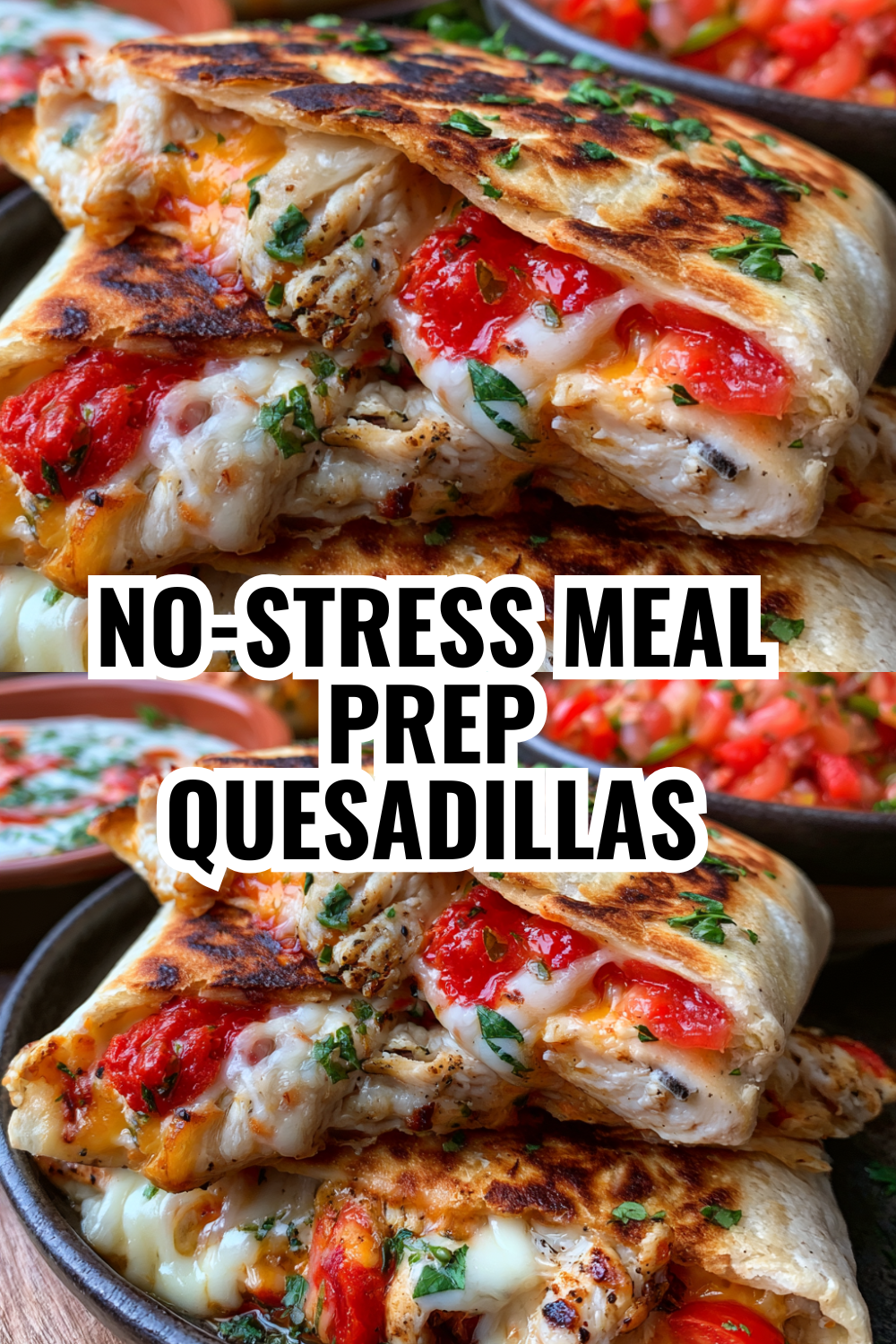 No-Stress Meal Prep Quesadillas Ready for the Whole Week