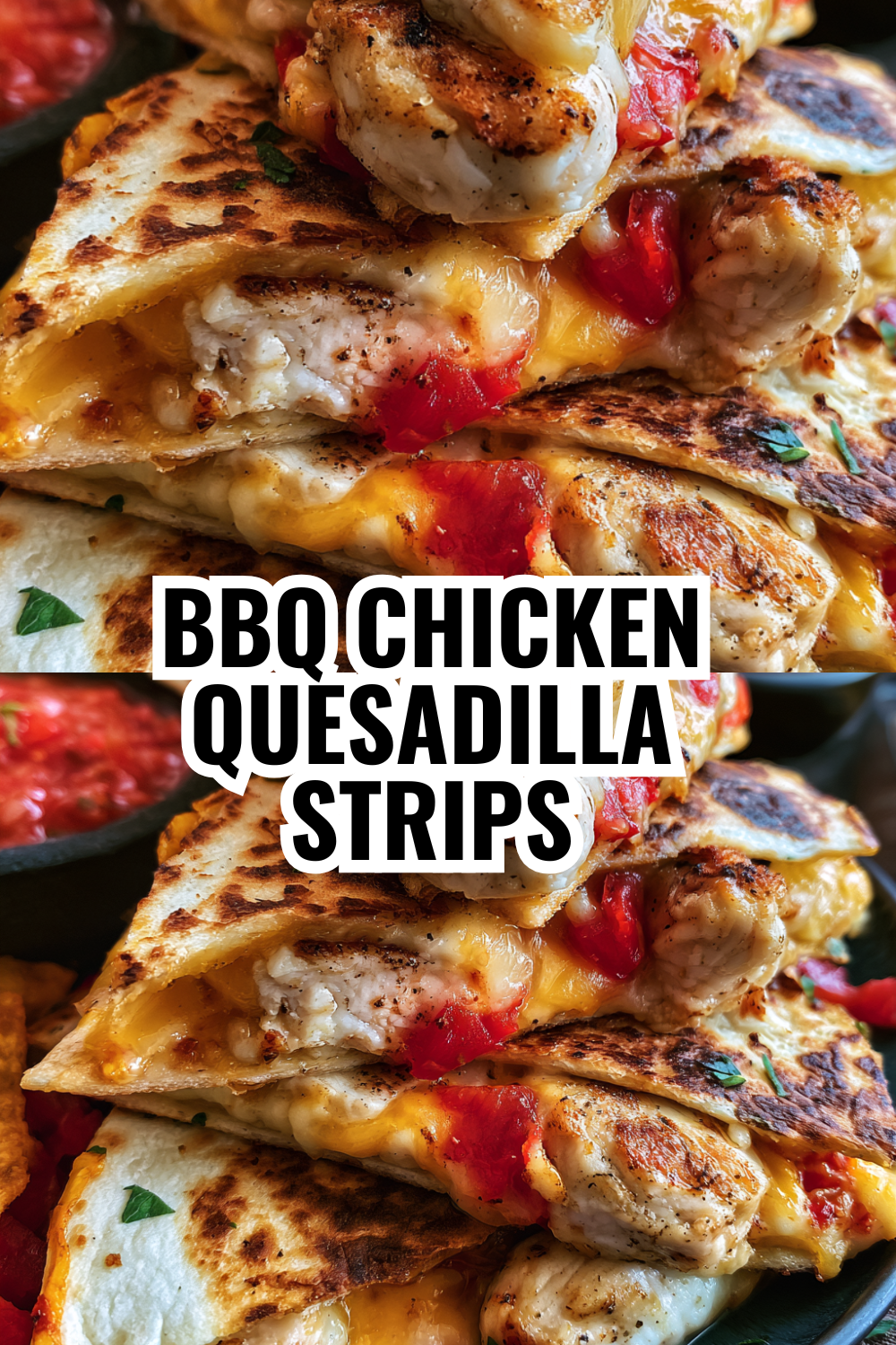 BBQ Chicken Quesadilla Strips Perfect for Summer Meal Prep
