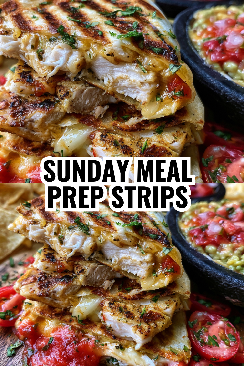 Sunday Meal Prep Quesadilla Strips for a Stress-Free Week