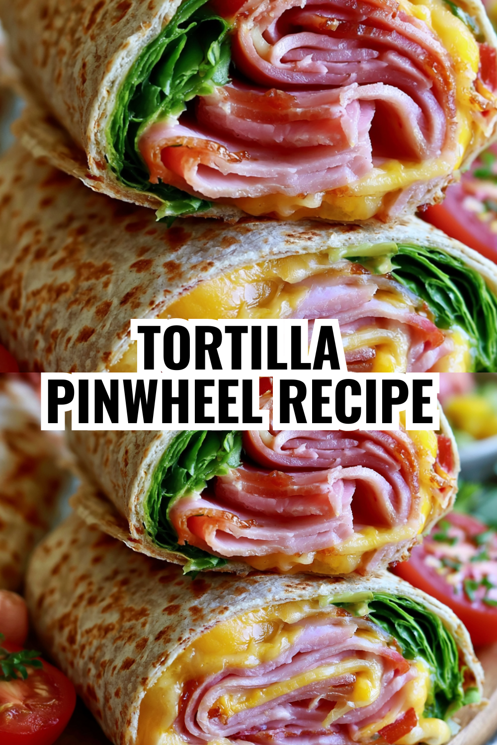 Tortilla Pinwheel Recipe — Better Than Store-Bought