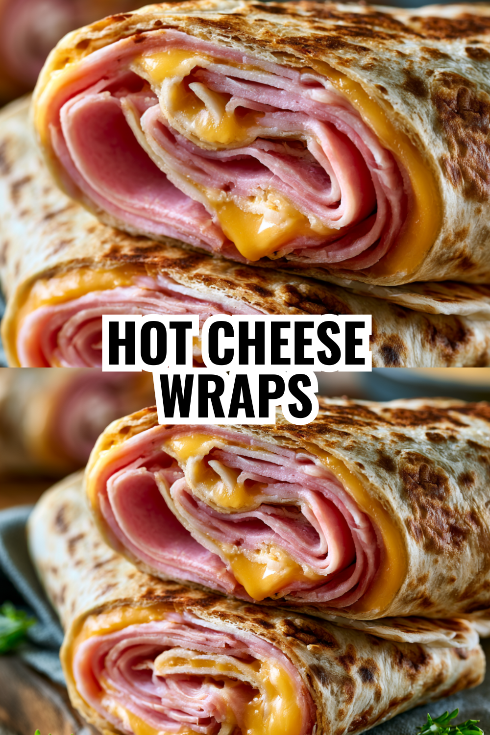 Hot Cheese Wraps — Cozy Comfort Food Version