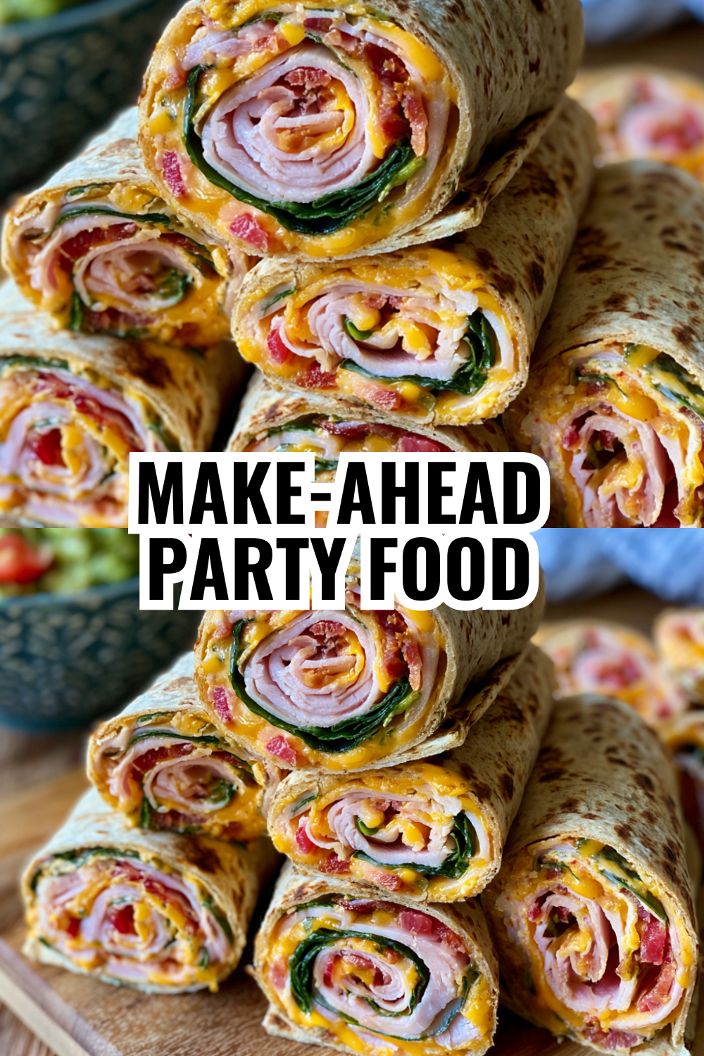 Make-Ahead Party Pinwheels You Can Freeze Up to a Month