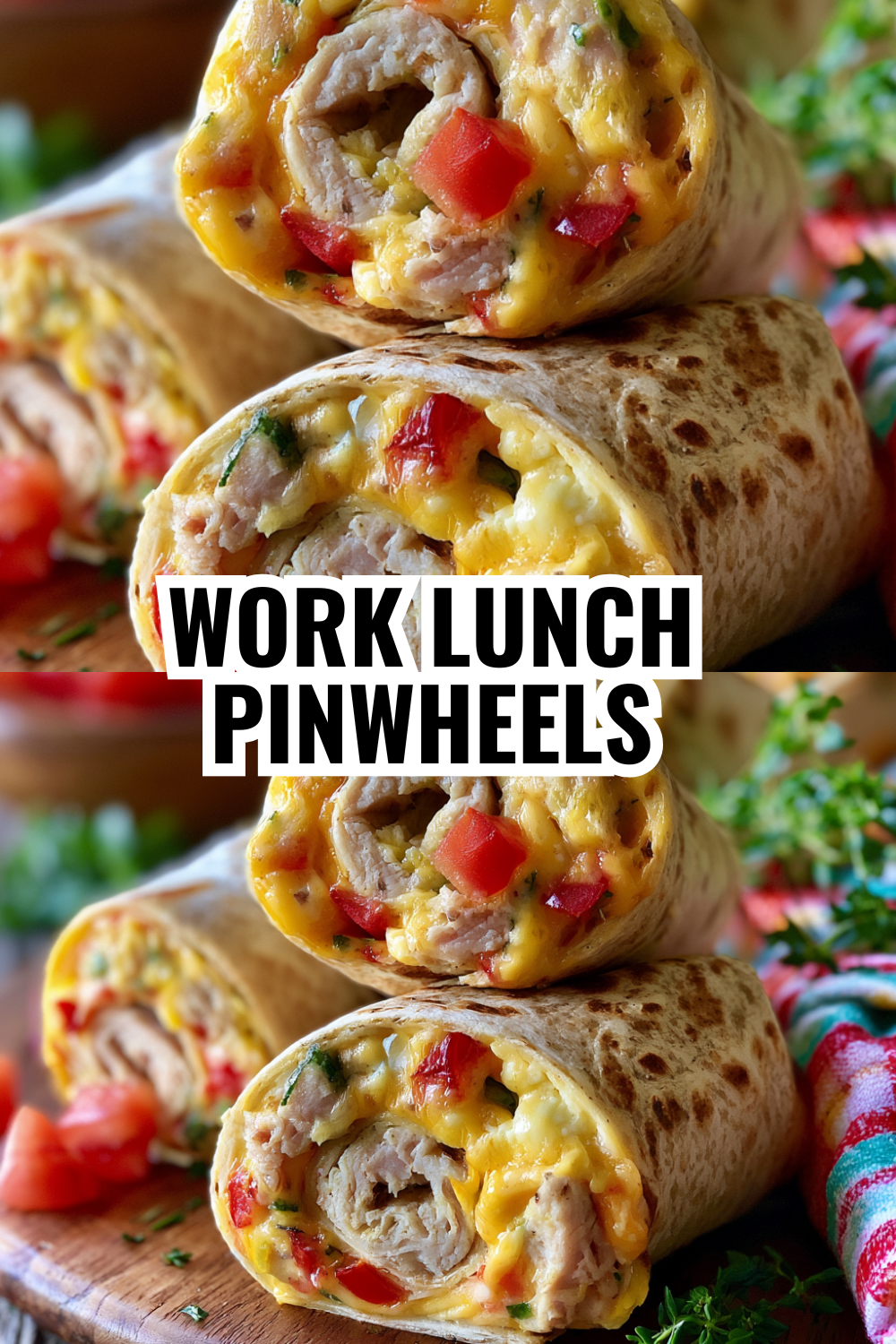 Work Lunch Pinwheels You Can Make Sunday and Eat All Week