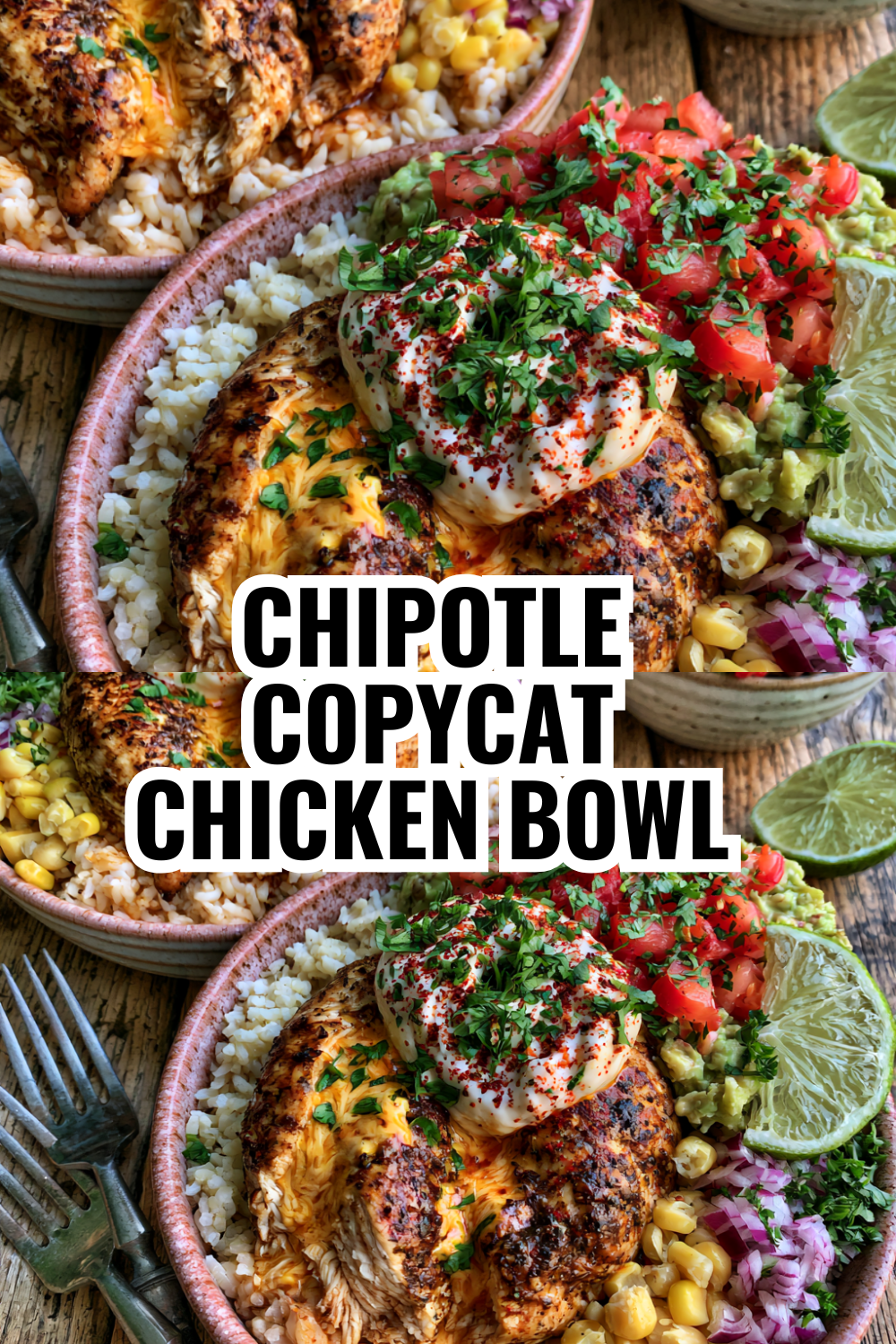 Chipotle Copycat Chicken Burrito Bowl (Restaurant Quality at Home in 30 Minutes)
