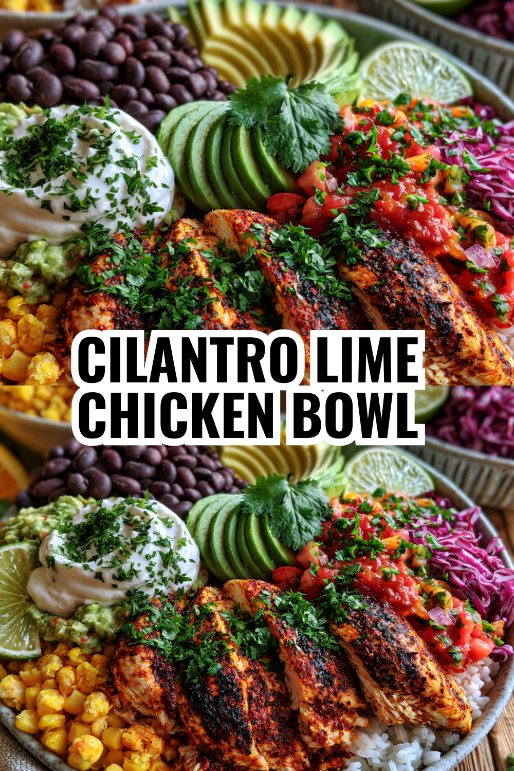 Cilantro Lime Chicken Burrito Bowl (Authentic Mexican Flavors Made Easy at Home)