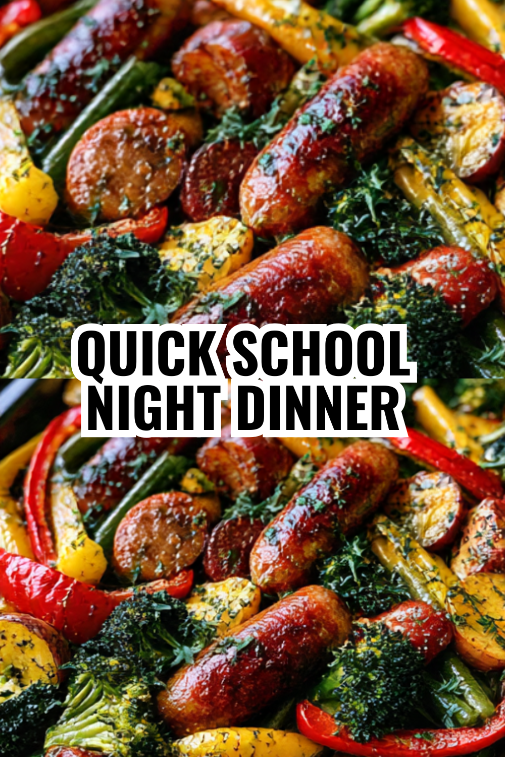 Quick School Night Dinner — Sheet Pan Sausage Ready When You Are