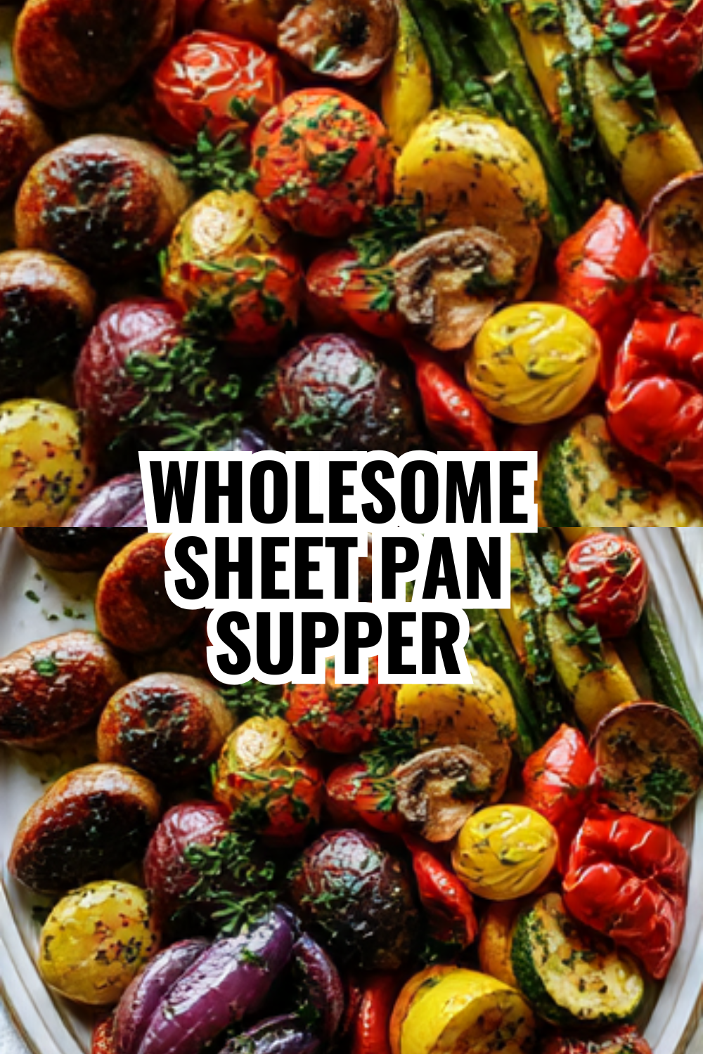 Wholesome Sheet Pan Sausage Supper for Busy School Nights