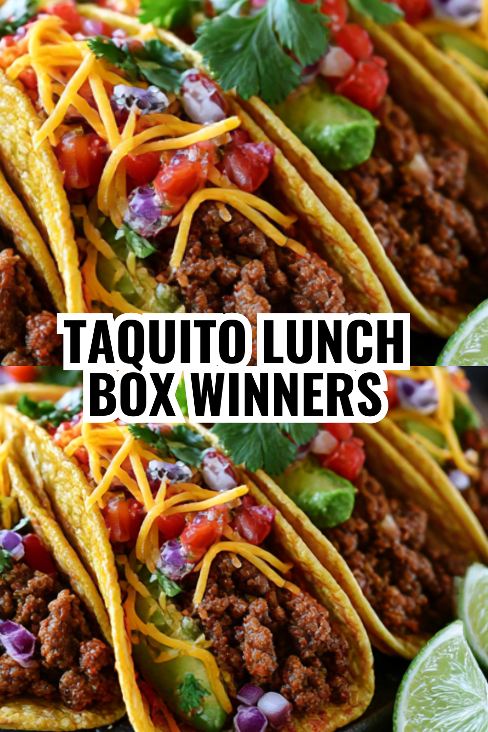 Taquito Lunch Box Winners — Crispy Outside, Cheesy Inside, Freezer-Friendly