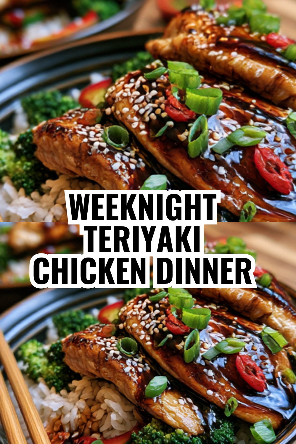 Weeknight Teriyaki Chicken Dinner Your Whole Family Will Love