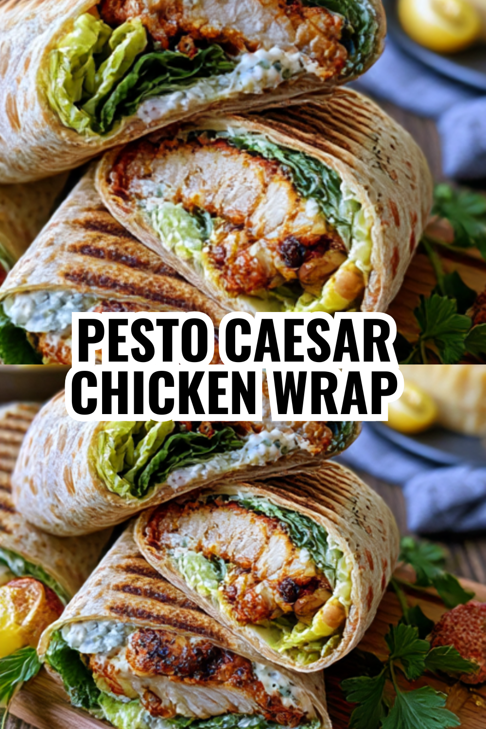 Picnic Perfect Caesar Wraps That Won't Fall Apart