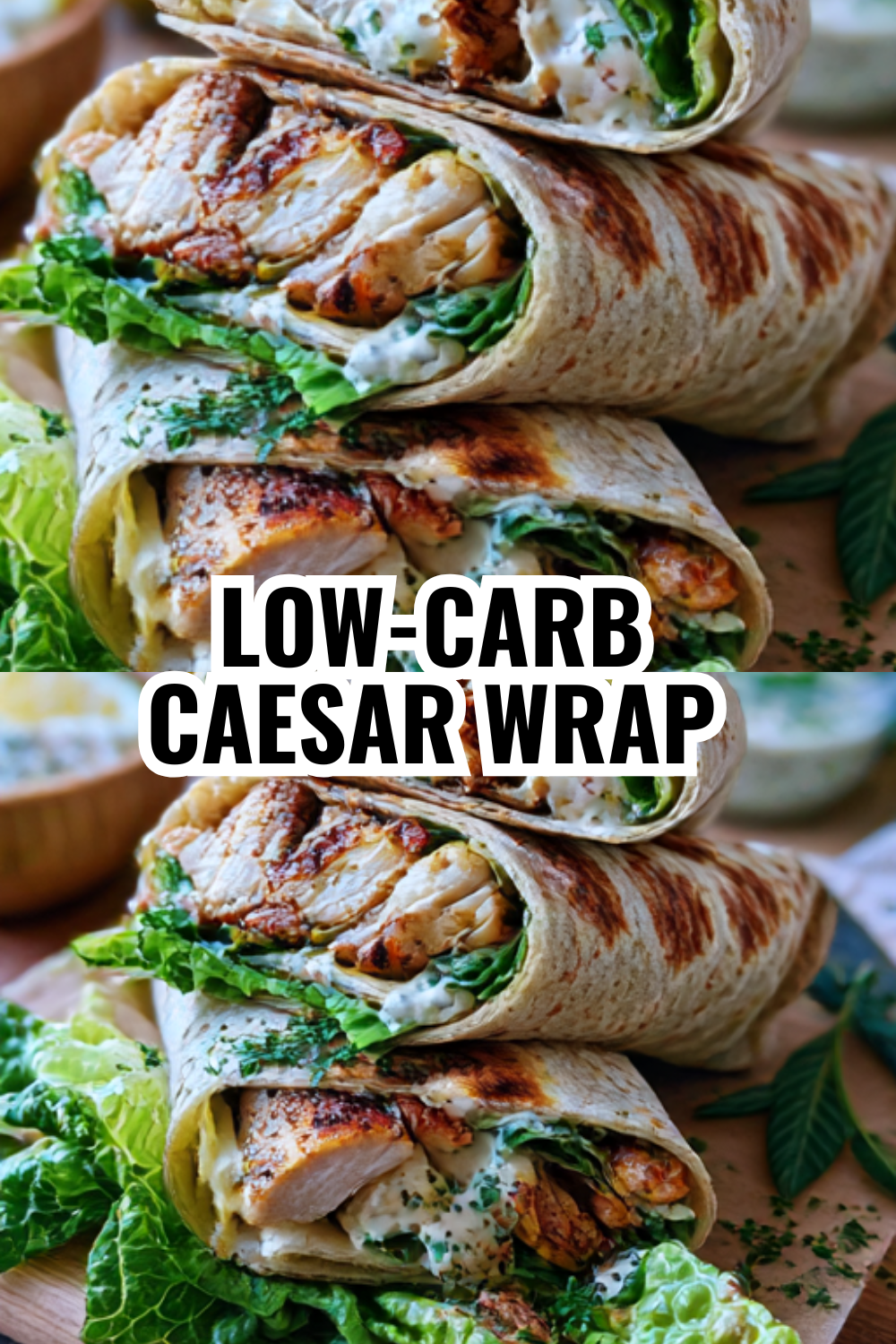Protein-Packed Caesar Wrap (27g Protein, Only 305 Calories!)