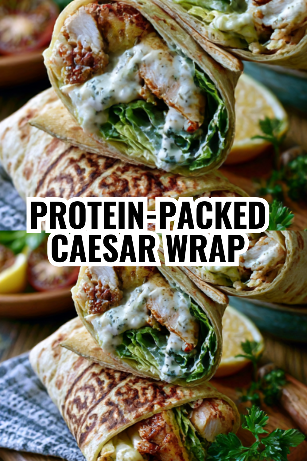 Chopped Chicken Caesar Wrap — Easiest Lunch Prep Ever