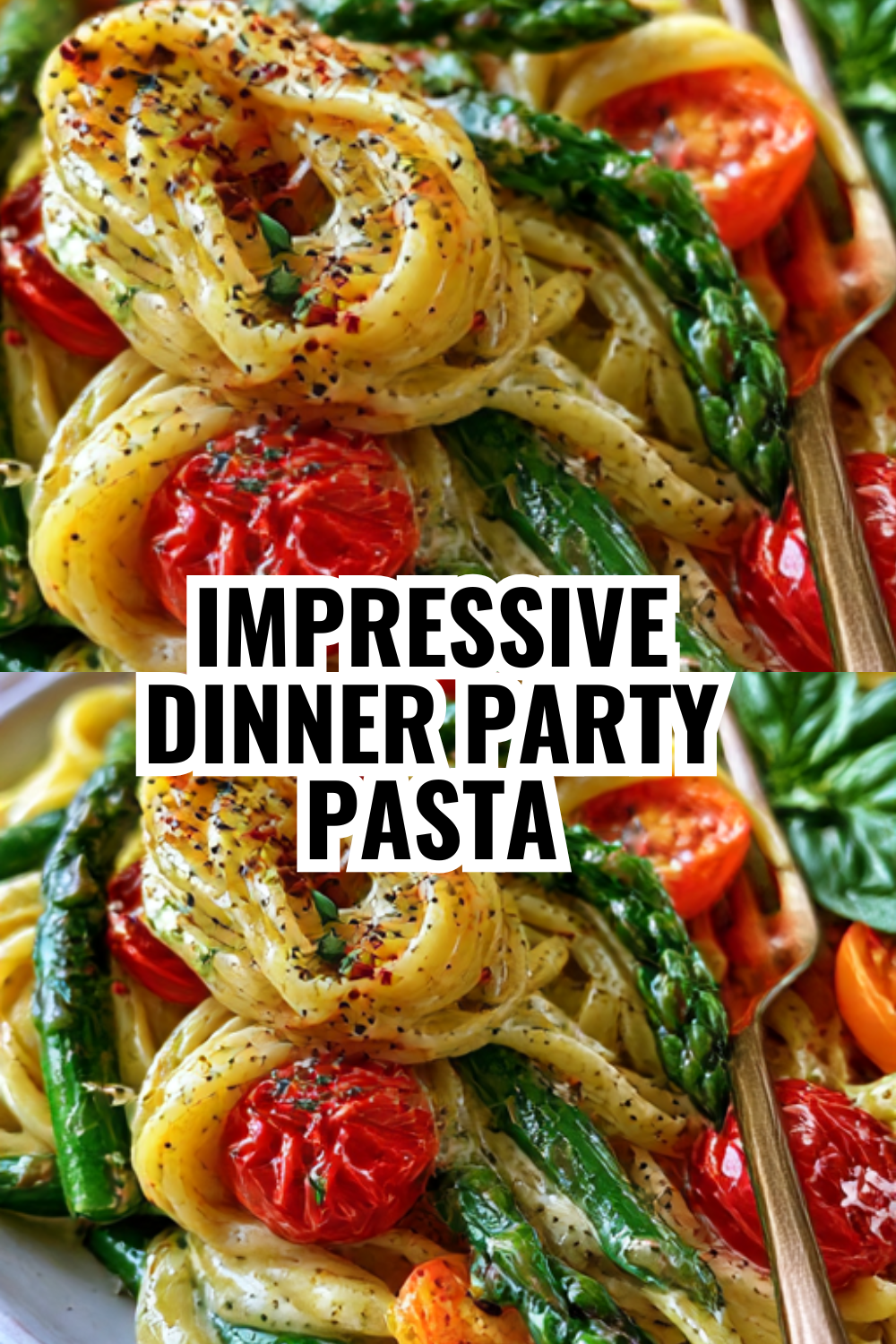 Impressive Dinner Party Pasta Primavera — Looks Fancy, Tastes Amazing