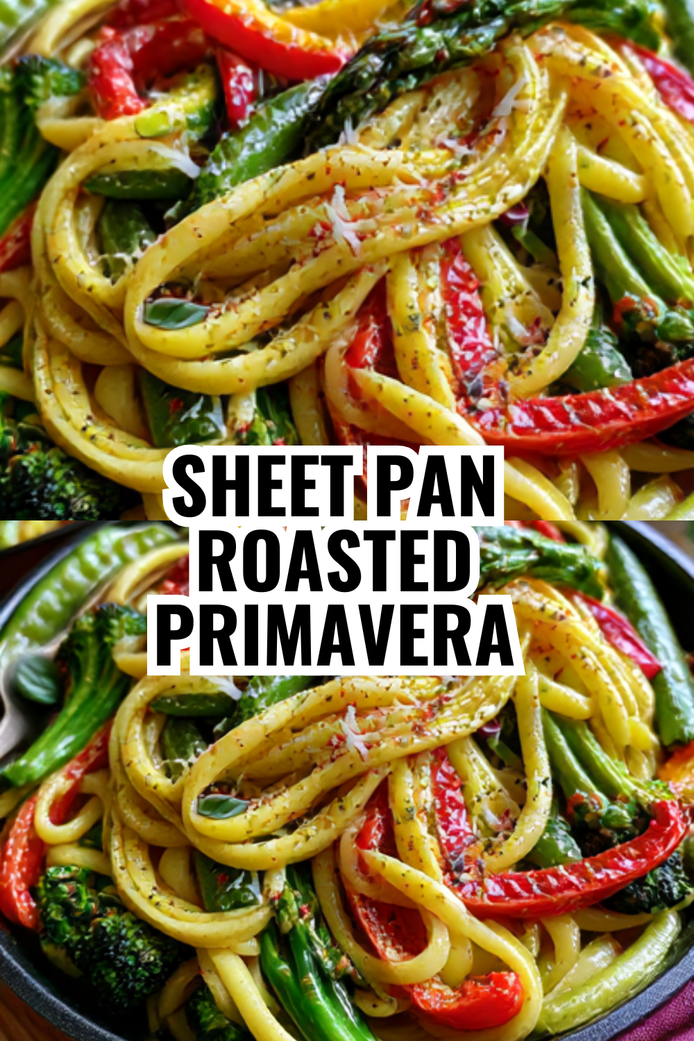 Sheet Pan Roasted Vegetable Pasta Primavera (One-Pan Wonder!)