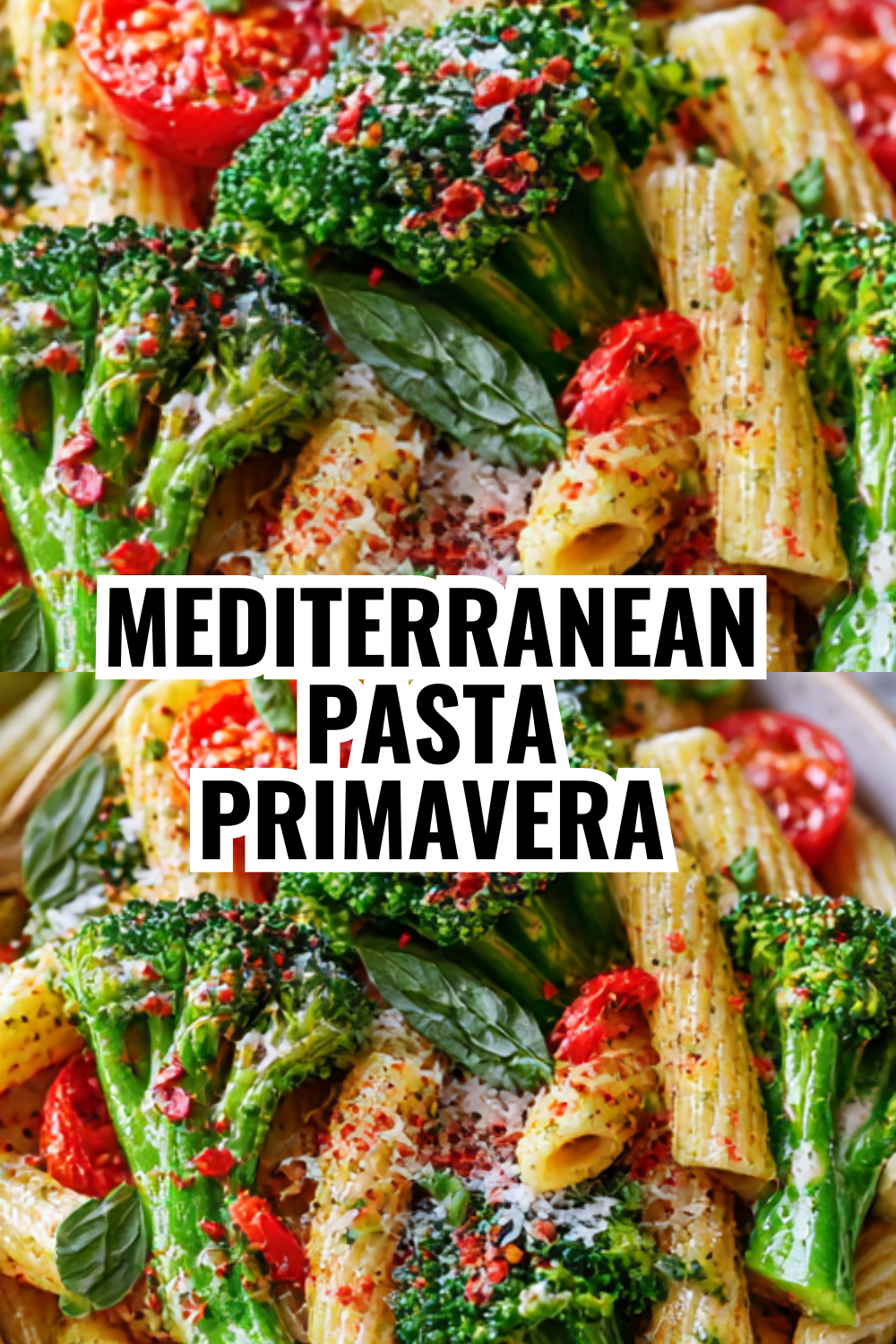 Mediterranean Pasta Primavera — Bright, Fresh & Delicious