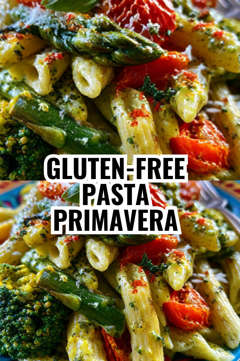 Gluten-Free Pasta Primavera (Everyone at the Table Will Love It!)