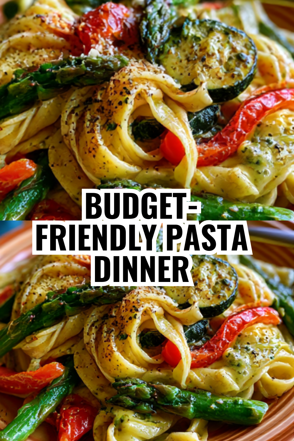 Budget-Friendly Pasta Primavera Dinner (Feeds Family of Four!)