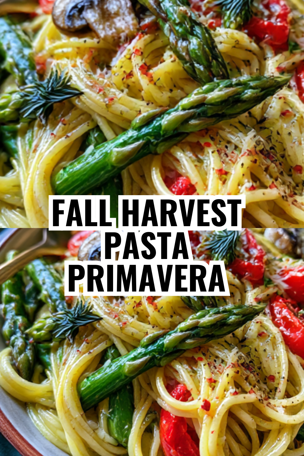 Fall Harvest Pasta Primavera with Roasted Root Vegetables