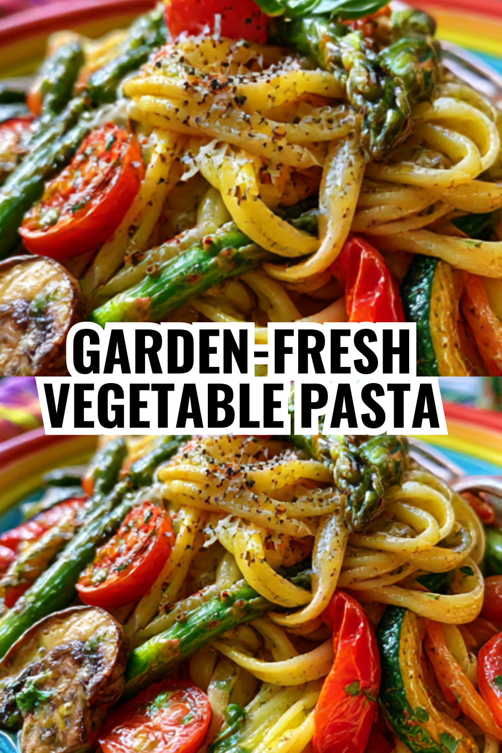 Garden-Fresh Pasta Primavera — Loaded with Spring Vegetables