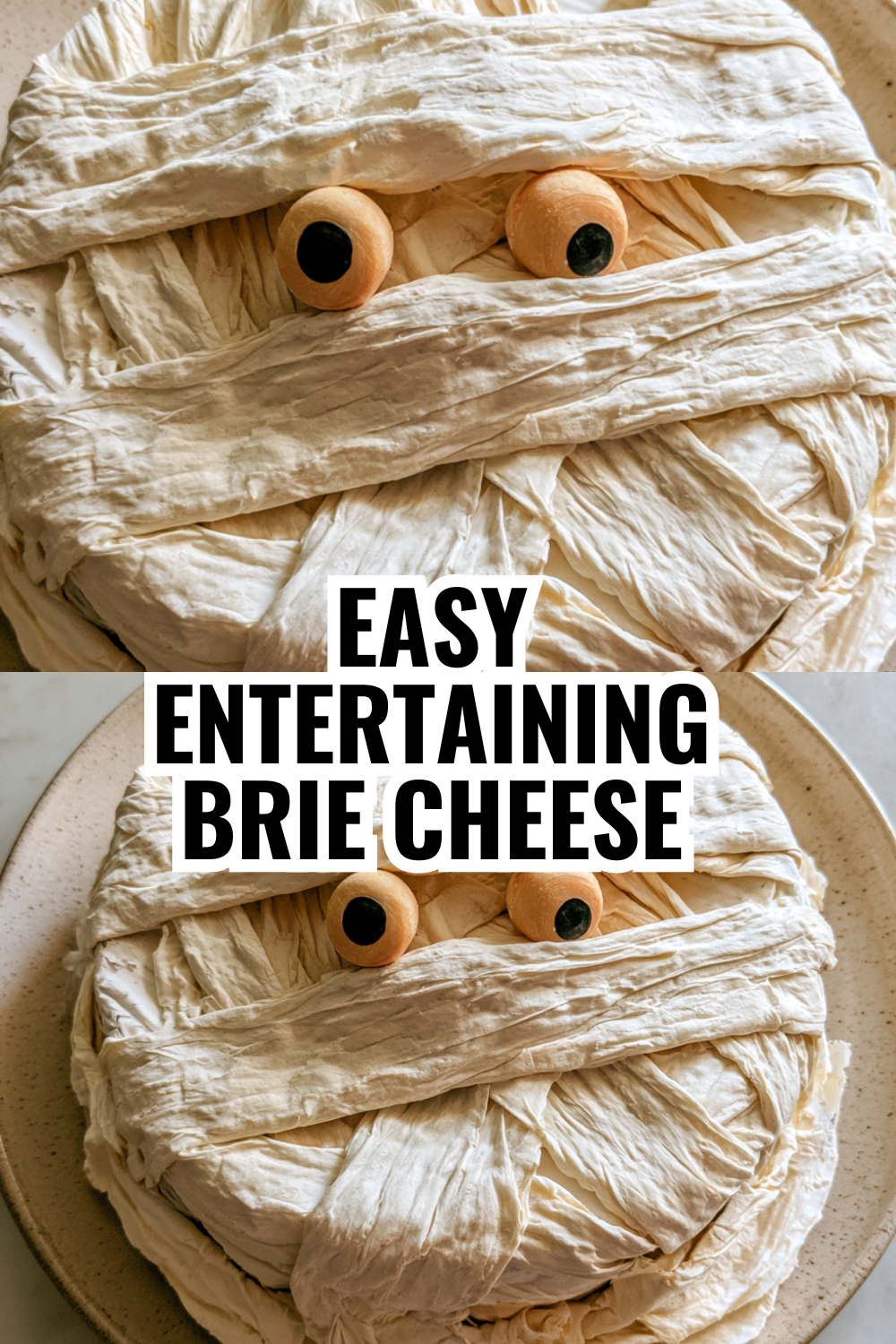 Easy Entertaining Brie Cheese — Puff Pastry Wrapped Mummy Delight